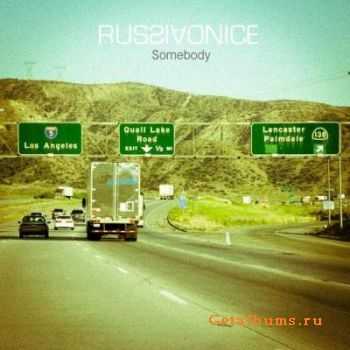 Russiaonice  - Somebody [Single] (2012)
