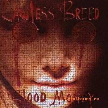 Lawless Breed - Blood Money (2008)