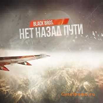 Black Bros. -    (2012)