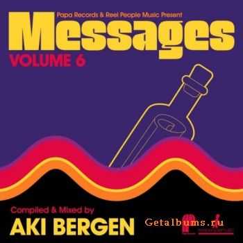 VA - Papa Records & Reel People Music Present Messages Vol 6 (compiled & mixed by Aki Bergen) (2012)