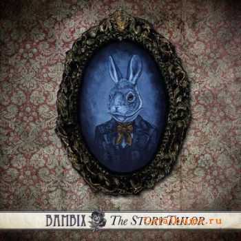 Bambix - The Storytailor (2012)