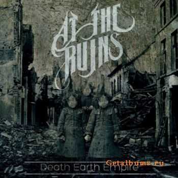 At The Ruins - Death Earth Empire [EP] (2012)