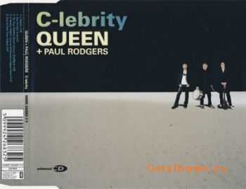 Queen + Paul Rodgers - C-lebrity (2008)