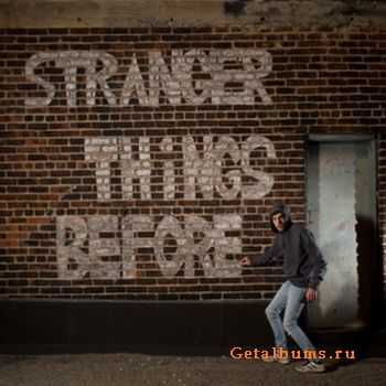 Rakam - Stranger Things Before (2012) Rakam - Stranger Things Before (2012)