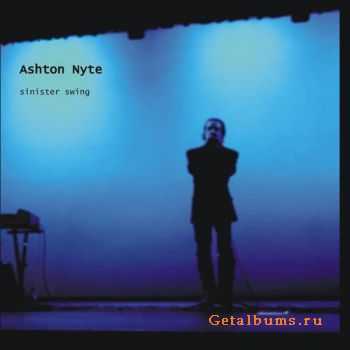 Ashton Nyte - Sinister Swing (2003)