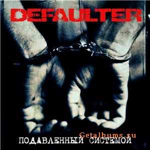 DeFaULTeR -   (2010)