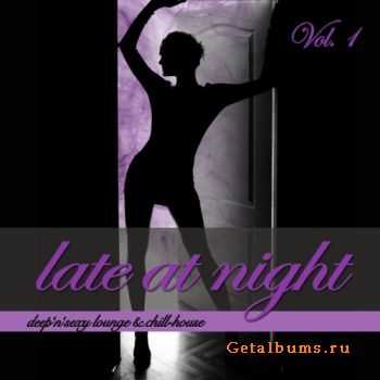 VA - Late At Night Vol 1 - Deep'n'Sexy Lounge & Chill-House (2012)