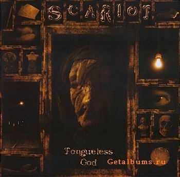 Scariot - Tongueless God (2001)