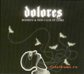 Bohren & Der Club Of Gore - Dolores (2008)
