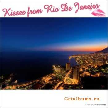 VA - Kisses from Rio de Janeiro (2012) VA - Kisses from Rio de Janeiro (2012)