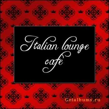 VA - Italian Lounge Cafe (2011) 320