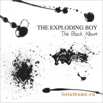 The Exploding Boy - The Black Album (2011)