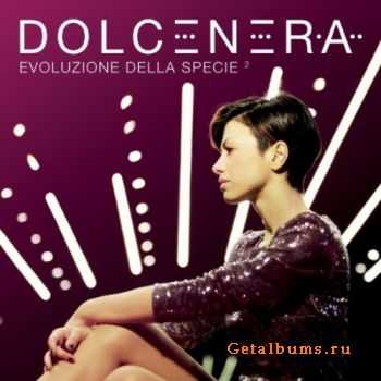 Dolcenera - Evoluzione Della Specie 2 (2012) Dolcenera - Evoluzione Della Specie 2 (2012)