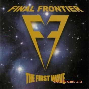Final Frontier - First wave (2002) Final Frontier - First wave (2002)