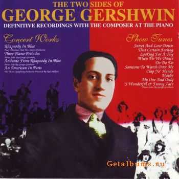 George Gershwin - The Two Sides Of George Gershwin (1998)