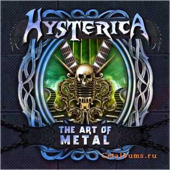 Hysterica - The Art Of Metal (2012)