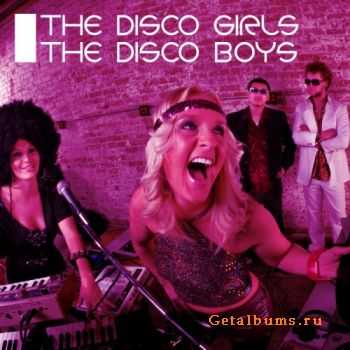 VA - The Disco Girls The Disco Boys (2012) VA - The Disco Girls The Disco Boys (2012)