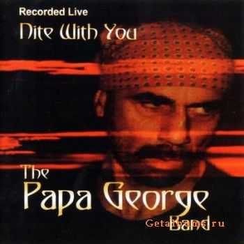 The Papa George Band - Nite With You (1996) The Papa George Band - Nite With You (1996)