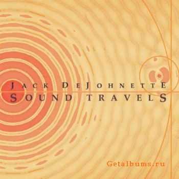 Jack DeJohnette - Sound Travels (2012)