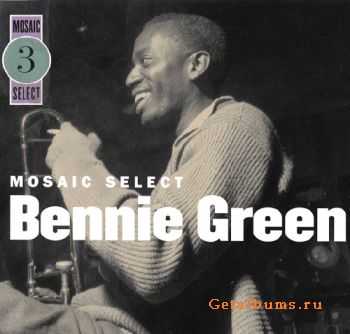 Bennie Green - Mosaic Select (Box Set 3CD) (2003)