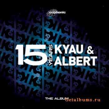 Kyau & Albert - 15 Years (The Album) (2012)