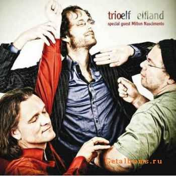 Trio Elf - Elfland (2011)