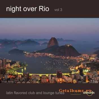 VA - Night Over Rio, Vol 3 (2011) VA - Night Over Rio, Vol 3 (2011)
