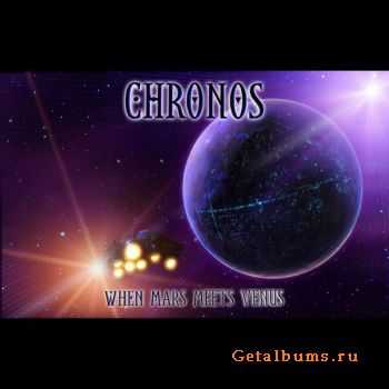 Chronos - When Mars Meets Venus (2012)