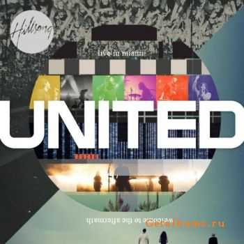 Hillsong United - Live In Miami (2012)