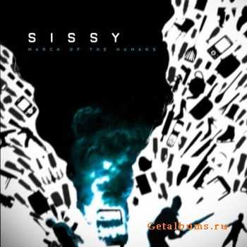 Sissy - March Of The Humans (2012)