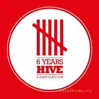 VA - 6 Years Hive Audio Compilation (2012)