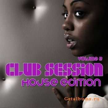 VA - Club Session House Edition Volume 2 (2012)