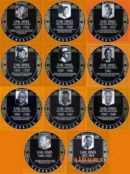 Earl Hines And His Orchestra — The Chronological Classics, 11 Albums (1928-1954) Earl Hines And His Orchestra — The Chronological Classics, 11 Albums (1928-1954)