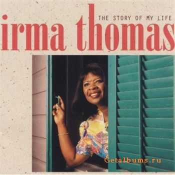 Irma Thomas - The Story of My Life (1997)