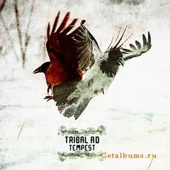 Tribal A.D. - Tempest (2012)