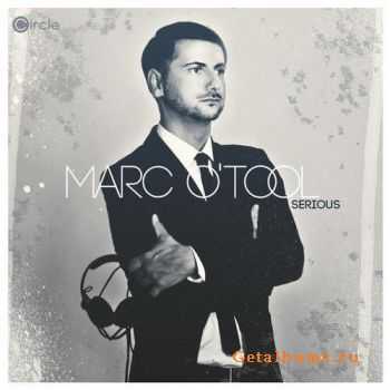 Marc O Tool -  Serious (2012)