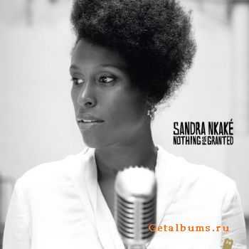 Sandra Nkake - Nothing for Granted (2012) Sandra Nkake - Nothing for Granted (2012)