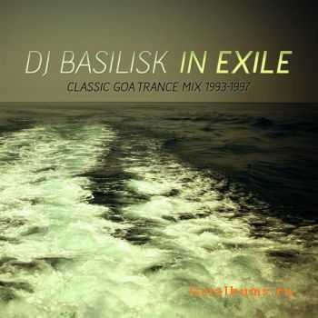 DJ Basilisk  In Exile (2012)