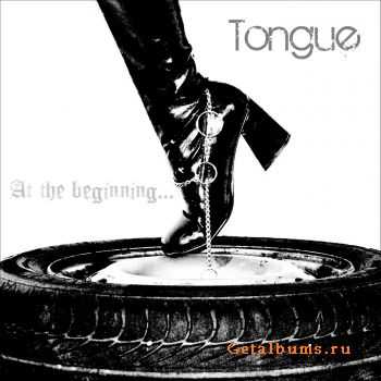 Tongue - At The Beginning... (EP) (2012)