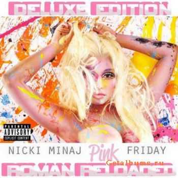 Nicki Minaj - Pink Friday Roman Reloaded (2012)