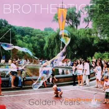 Brothertiger - Golden Years (2012)