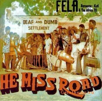 Fela Kuti - He Miss Road (1975)	