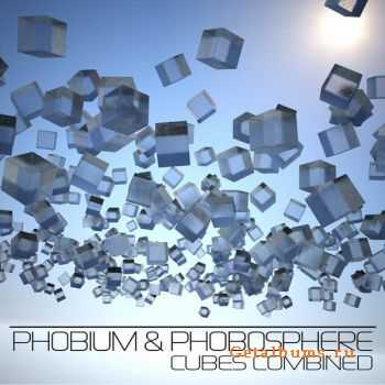 Phobium & Phobosphere - Cubes Combined (2012)