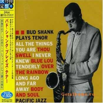 Bud Shank - Plays Tenor (1960)