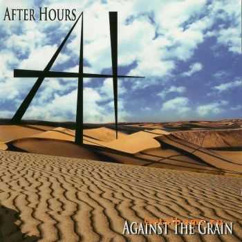 After Hours - Against The Grain (2011)