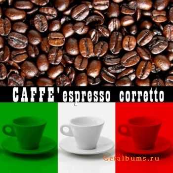 VA - Caffe Espresso Corretto (2012) VA - Caffe Espresso Corretto (2012)
