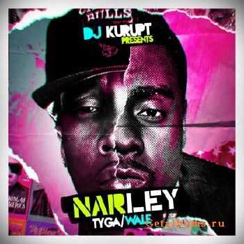 Tyga, Wale - Narley (2012) Tyga, Wale - Narley (2012)