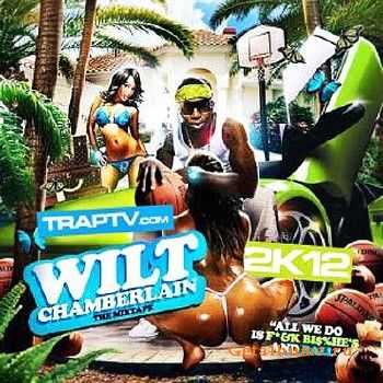Gucci Mane – Wilt Chamberlain 2K12 (2012) Gucci Mane – Wilt Chamberlain 2K12 (2012)