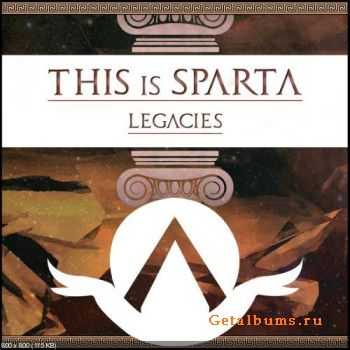 This Is Sparta ! - Legacies (EP) (2012)