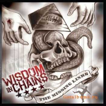 Wisdom In Chains - The Missing Links (2012) Wisdom In Chains - The Missing Links (2012)